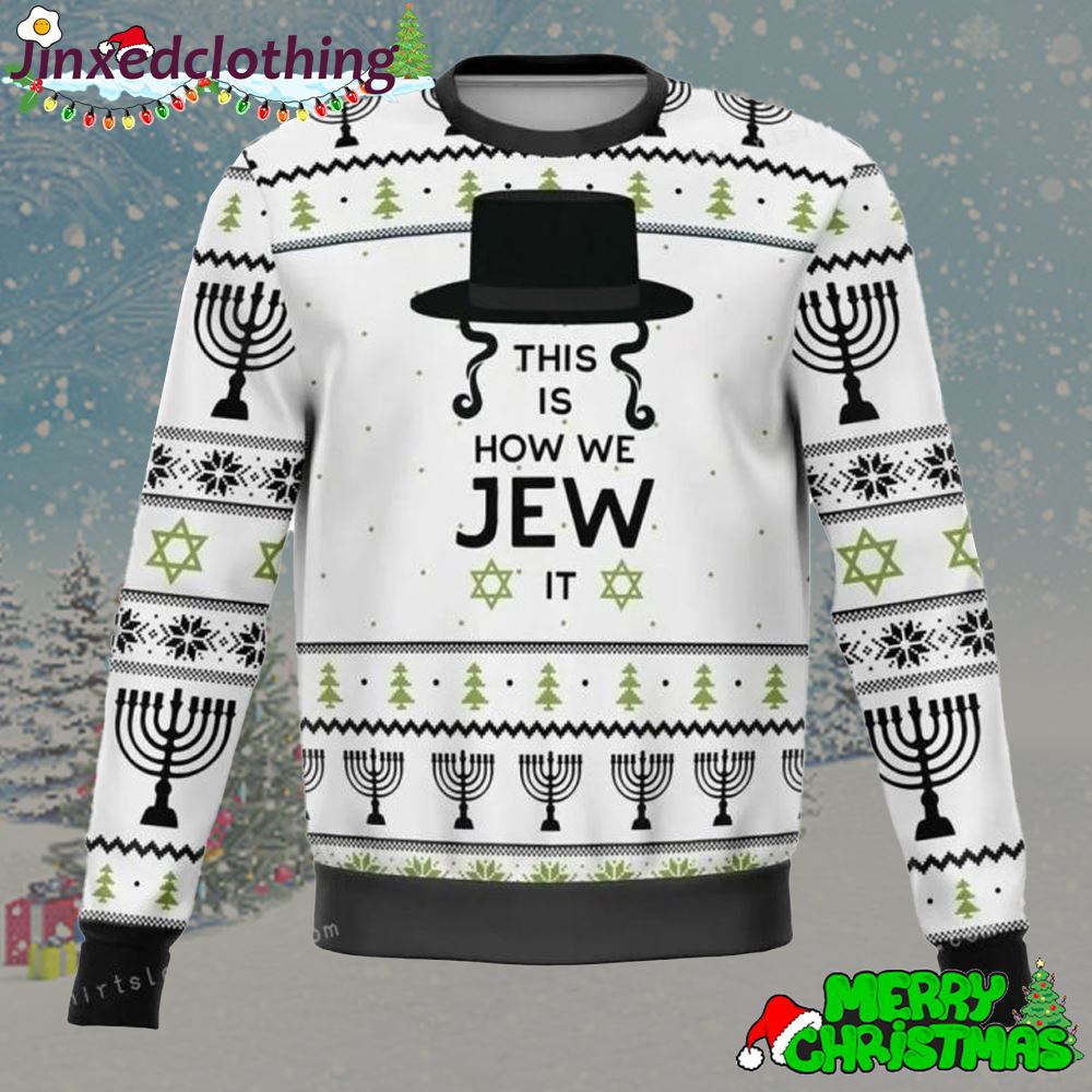 This Is How Jew It Christmas Ugly Sweater Christmas Party 